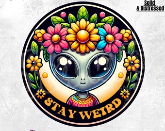 Cute Alien UFO Stay Weird Hippie PNG | Funny Clipart Trippy Alien Clipart | Alien Shirt | Outer Space Glass Jar | DTF Sticker design