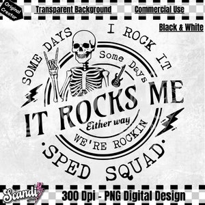 Some days I rock it Some Days It Rocks Me Sped Squad - PNG - Sped Squad PNG - Sped Teacher - Special education teacher - Special education