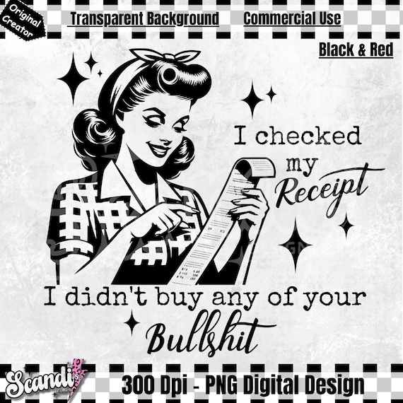 Sarcastic Retro Housewife PNG | Receipt Sublimation Design (Digital Download)