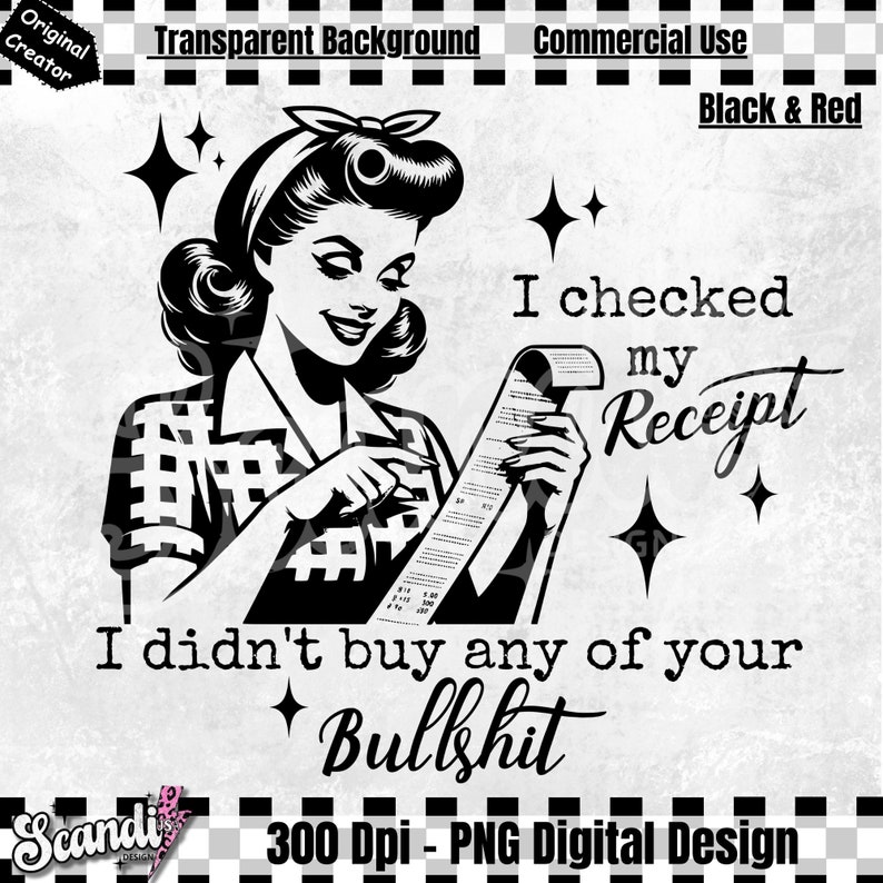 Sarcastic Retro Housewife PNG | Receipt Sublimation Design (Digital Download) image 1