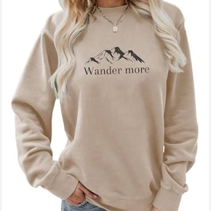 Wander more, adventure sweater, crewneck sweater, gift for her