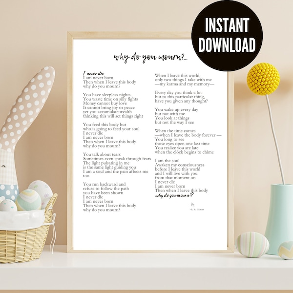 Why Do You Mourn?: Poem Print Funeral Sad Death Poem Inspiring Printable Poem Spiritual Poetry Print Digital Download A4 Gift Poem