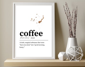 The definition of coffee printable wall art, Instant Download Coffee Wall Decor, Printable Wall Decor, how do you like your coffee