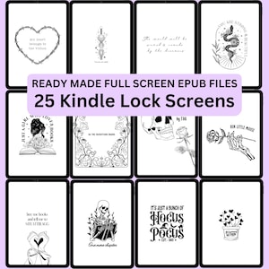 May include: A set of 25 black and white Kindle lock screen designs featuring various illustrations and text. The designs include a skull with a rose, a skeleton reading a book, a snake with the text "You are strong and beautiful", and a heart with barbed wire around it with the text "My heart belongs to the villain".