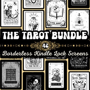 May include: A set of 42 black and white tarot card images with a gold border. The images are of various tarot cards, including The Midnight Reader, Crazy Cat Lady, The Overthinker, The Smut, The Bookshelf, The Mom, X-Death by Ter-X, The Bookdragon, and Anti-Social. The images are designed to be used as Kindle lock screens.