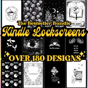May include: A collage of images featuring black and white illustrations of various spooky and whimsical designs. The text "The Bestseller Bundle Kindle Lockscreens" and "OVER 180 DESIGNS" are displayed in yellow. The images include a skull and roses pattern, a cat reading a book, a teacup with a book, a skeleton hand, a ghost and pumpkin pattern, a floral frame, a teacup with steam, and a woman reading a stack of books.