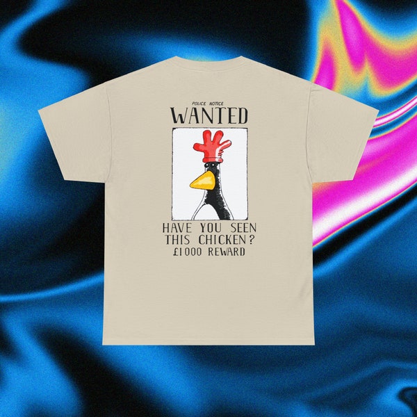 Feathers McGraw Wanted Reward "Have you seen this Chicken?" Back Print Heavy Cotton Tee, Funny t shirt, Viral, Meme shirt, TikTok shirt