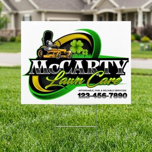 White corrugated yard sign staked in green residential lawn displaying bold landscaping logo with yellow zero turn mower, green clover and gold ribbon — outdoor signage for lawn maintenance and mowing service businesses