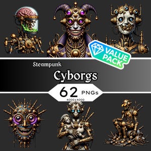 Puede incluir: Imagen de arte digital que presenta seis cyborgs steampunk con intrincados detalles mecánicos. Los cyborgs tienen varios diseños, incluyendo un cerebro en un casco de cristal y una cara sonriente. La imagen incluye el texto "Steampunk Cyborgs 62 PNGs 4000x4000" y una etiqueta "Value Pack".