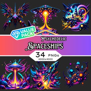 Puede incluir: Gráfico de arte digital con seis naves espaciales psicodélicas vibrantes en varios diseños. La imagen incluye una etiqueta "VALUE PACK" y el texto "PSYCHEDELIC SPACESHIPS 34 PNGS 4000x4000". Las naves espaciales están renderizadas en colores neón brillantes.