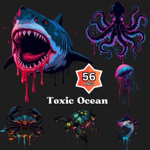 May include: A digital art collection featuring a menacing shark with open jaws, an octopus, jellyfish, crab, turtle, and a swordfish. The phrase "Toxic Ocean" is displayed below the images, along with a badge that says "56 PNGs".