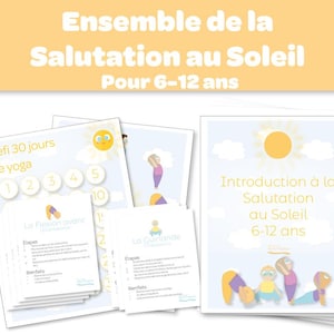 Plan de Cours Salutation au Soleil pour Enfants en Français - 21 Pages avec Affiche, Cartes, Défi 30 Jours, Jeu de Yoga & Conseils
