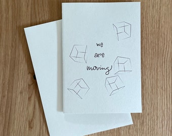 we are moving postcard drawing, moving card, we are moving cards