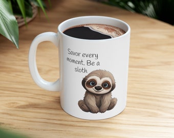 Sloth Savor Moment Ceramic Mug 11oz