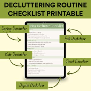 May include: A digital tablet displaying a Spring Declutter Checklist with categories for kitchen, living areas, bedrooms, and whole home. The image includes text labels for Spring Declutter, Fall Declutter, Kids Declutter, Closet Declutter, and Digital Declutter.