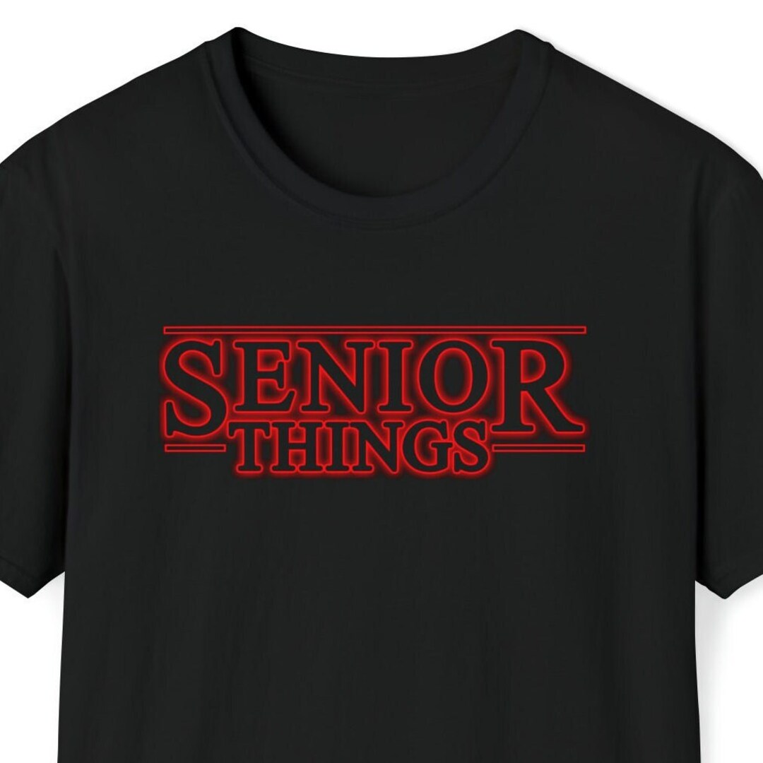 Senior Things T-shirt, High School Graduation Gift