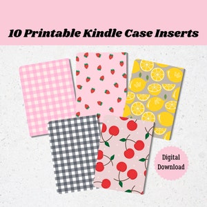 May include: Ten printable Kindle case inserts with various patterns. The patterns include pink gingham, pink with strawberries, gray gingham, pink with cherries, and gray with lemons. The text "Digital Download" is in a pink circle.