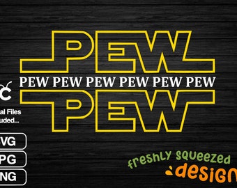 Pew Pew Star Wars SVG PNG JPG - Force Design (Digital Download)