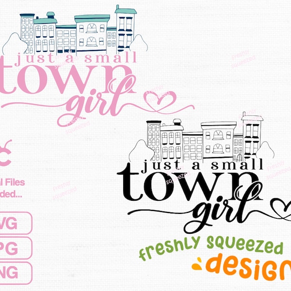 Just a Small Town Girl - SVG PNG JPG | Lyrics | Shirt design | Digital Image | Instant Download | Cricut | Silhouette | Cut Files