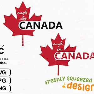 Made in Canada - Canada - I am Canadian, Love Canada, Cricut design, SVG PNG JPG, Instant Download