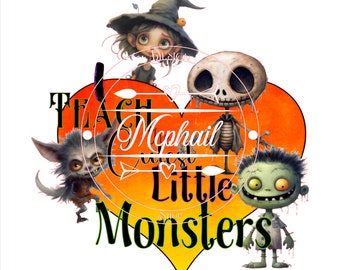 I teach the cutest little monsters png file digital download, cute Halloween sublimation design daycare provider teacher design