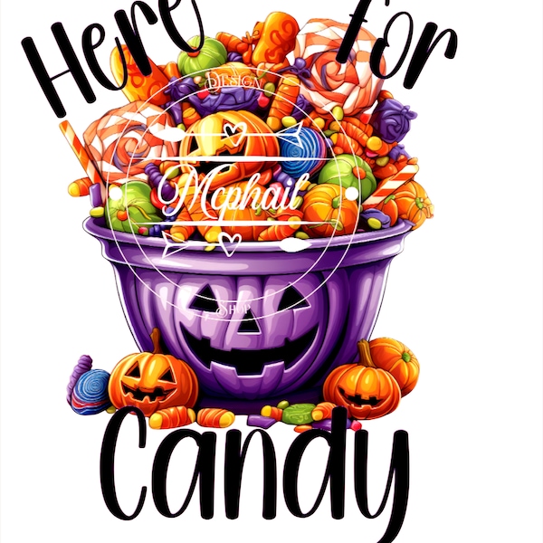 Here for candy purple candy bowl, Halloween Candy, Halloween candy basket, Sublimation, DTF, PNG Digital Download File, Candy Basket, Candy