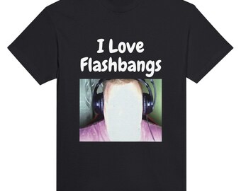 Unisex T-Shirt CSGO | I love Flashbangs | CSGO Flashbangs Gaming Merch