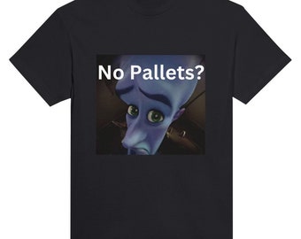 Unisex T-Shirt Dead by Daylight | No Pallets? | DBD Merch T-Shirt