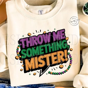 マルディグラ PNG、Throw Me Something Mister New Orleans NOLA Louisiana ビーズ、旅行休暇フェスティバル T シャツ昇華、デジタル ダウンロード