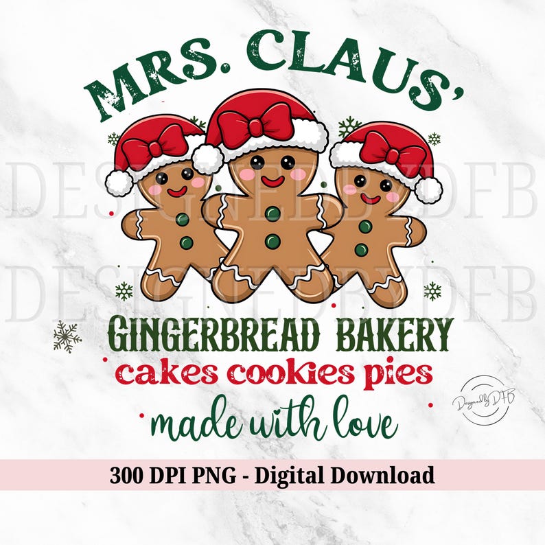 K&ouml;nnte beinhalten: Ein digitaler Download eines Grafikdesigns mit drei Lebkuchenm&auml;nnern, die Weihnachtsm&uuml;tzen tragen. Der Text lautet "Mrs. Claus' Gingerbread Bakery cakes cookies pies made with love 300 DPI PNG - Digital Download".