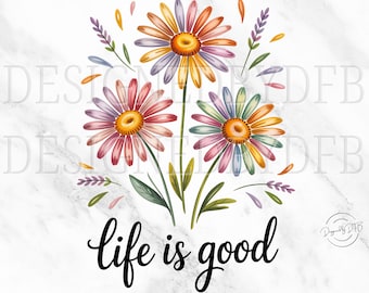 Das Leben ist gut PNG, Inspirational Positive Zitate PNG, Trendy Floral Tshirt Sublimation, Print on Demand Png, Trendy POD Digital Download