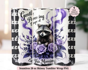 Gentle Parenting Dropout Tumbler Wrap PNG, Funny Mom Sarcastic Mama Raccoon Trendy Feral Seamless 20oz Skinny Tumbler Sublimation Design