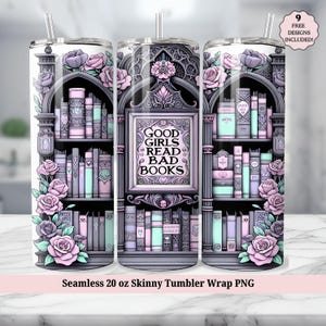 Good Girls Read Bad Books Tumbler Wrap, Booktok Bookish PNG, Spicy Book Lover Seamless 20 oz Skinny Sublimation Design, Digital Download