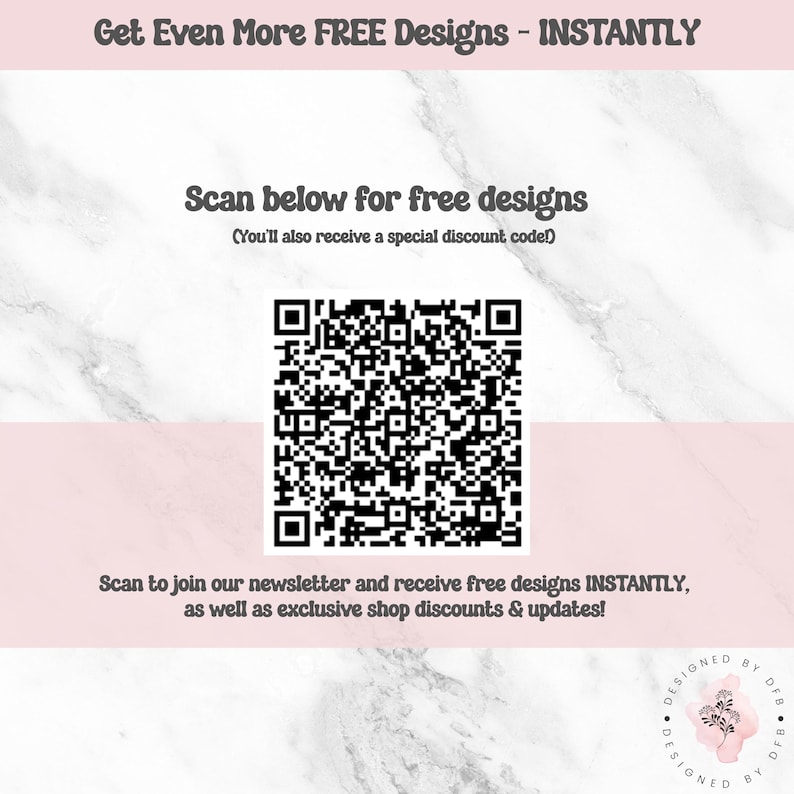 May include: A promotional graphic with text offering free designs instantly. The image features a QR code for scanning, set against a marble-patterned background with pink accents. Text encourages newsletter sign-ups for discounts.