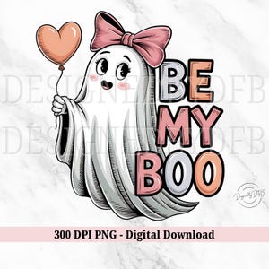 Coquette Valentine&#39;s Day Ghost PNG, Be My Boo Cute Valentine Ghosts With Hearts, Boujee Funny Trendy Sublimation Design, Digital Download