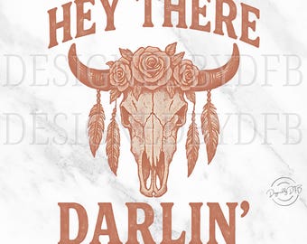 Hey There Darlin PNG, Western Boho Aesthetic Tshirt Sublimation Design, Cowgirl Hat Png, Print on Demand Png, Trendy POD Digital Download
