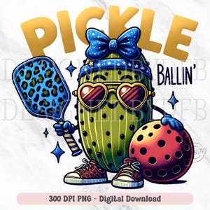 Pickle Ballin PNG, Funny Cute Pickleball Clipart, Trendy Pickle Ball Dink This T Shirt Sublimation, Digital Download