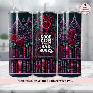 Good Girls Read Bad Books Tumbler Wrap, Booktok Bookish PNG, Spicy Book Lover Seamless 20 oz Skinny Sublimation Design, Digital Download