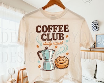 Coffee Club PNG, Caffeine Lover PNG, Retro Iced Coffee Png, Foodie Aesthetic PNG, Trendy Coffee T-Shirt Sublimation Design, Digital Download