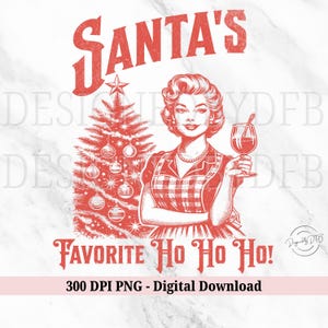 Retro Santa's Favorite Ho PNG, Vintage Christmas Design, Funny Xmas Wine Lover Clipart, Sarcastic Holiday Digital Download for Sublimation