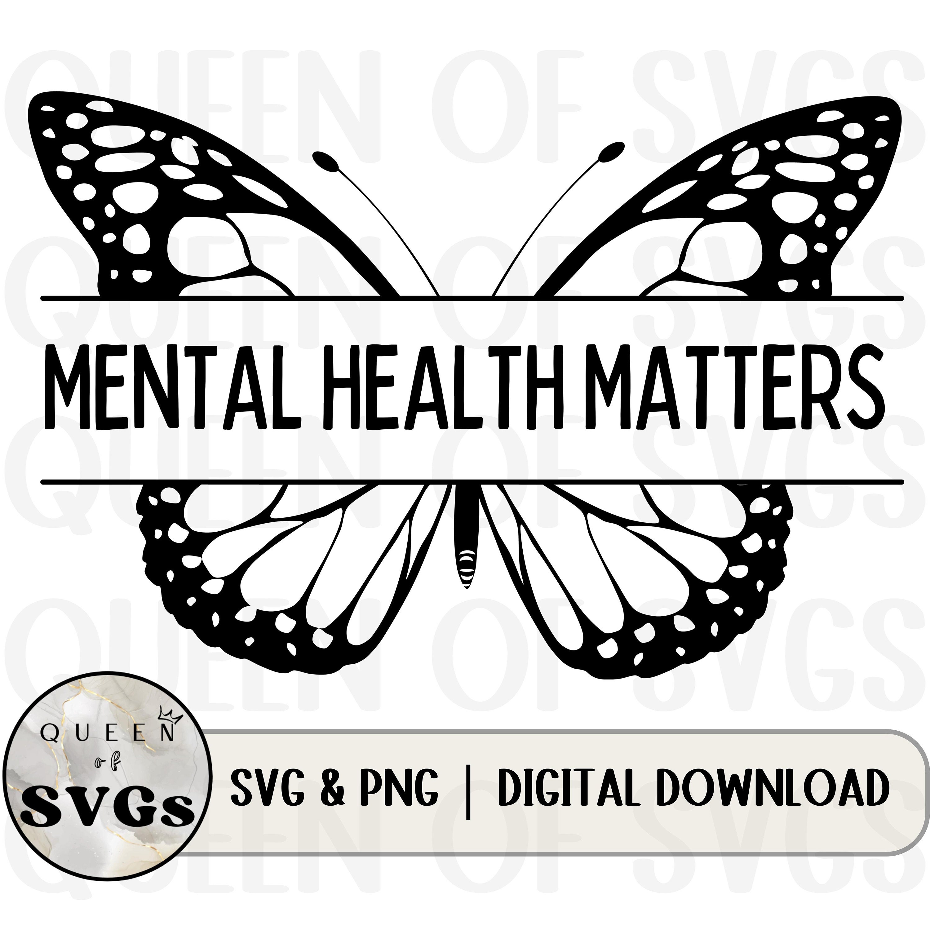 Mental Health Matters SVG PNG Mental Health Awareness Svg - Etsy