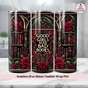 Good Girls Read Bad Books Tumbler Wrap, Booktok Bookish PNG, Spicy Book Lover Seamless 20 oz Skinny Sublimation Design, Digital Download