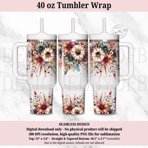 May include: White 40 oz tumbler wrap featuring a floral design with cream, burgundy, and teal flowers. The tumbler has a handle and a white lid with a straw. The text "40 oz Tumbler Wrap" is at the top.