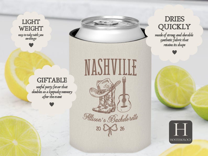 May include: A beige can cooler with the word "NASHVILLE" in brown text, along with a cowboy hat, boots, and guitar illustration. The text "Allison's Bachelorette 2026" is also present. The cooler is surrounded by lemon and lime slices.