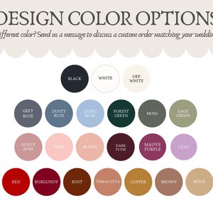 May include: A colour palette image with design options. The text reads "DESIGN COLOUR OPTIONS" and a message about custom orders. Colours include black, white, grey blue, dusty blue, light blue, forest green, moss, sage green, and more.