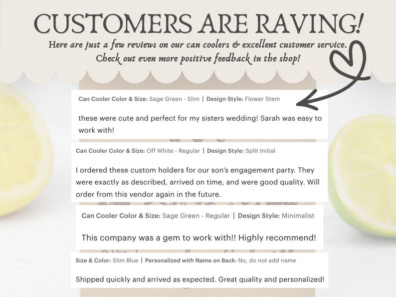 May include: Image features customer reviews for can coolers, with text overlayed on a light background. The reviews highlight positive experiences with the product and customer service. A lime slice is on the right side of the image.
