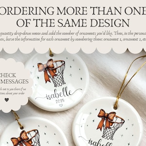 May include: White ceramic basketball-themed ornaments with a brown bow and net design. Each ornament is personalized with a name and year. The image includes text about ordering multiple ornaments and checking Etsy messages.