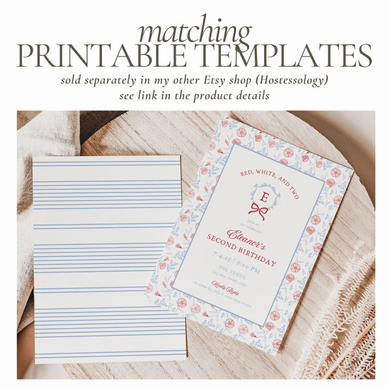 May include: Two printable templates on a wooden surface. One features blue horizontal stripes on a white background. The other is a floral design with the text "RED, WHITE, AND TWO" and "Eleanor's SECOND BIRTHDAY".