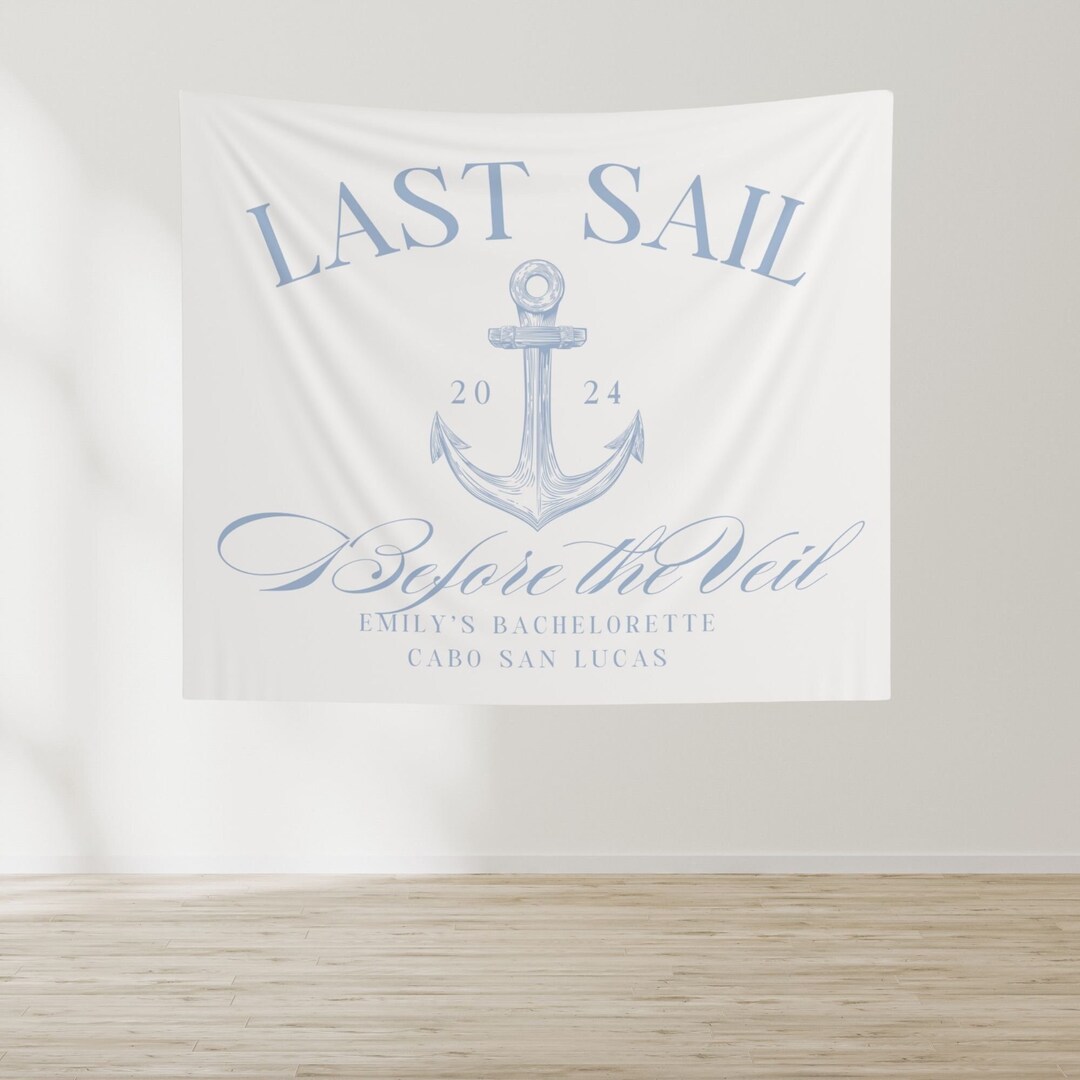 Last Sail Before the Veil Bachelorette Party Banner, Personalized Girls ...
