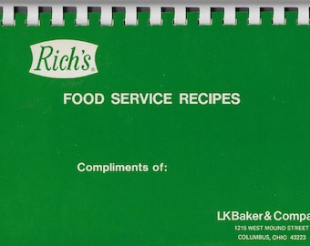 Rich's Food Service Recipes Vintage Community Commercial Cookbook, 1970s